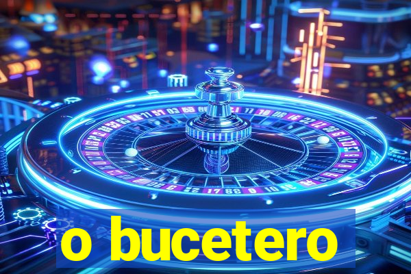 o bucetero